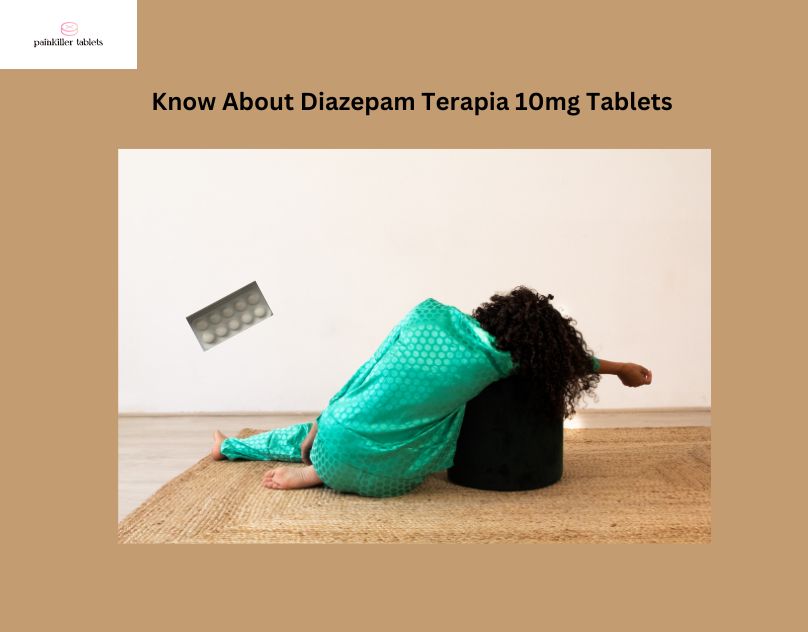 Read more about the article Know About Diazepam Terapia 10mg Tablets